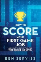 How to Score Your First Game Job