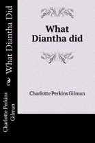 What Diantha Did