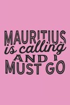 Mauritius Is Calling And I Must Go