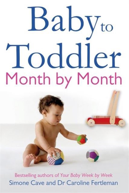 Baby To Toddler Month By Month - cover
