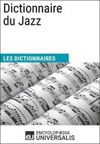 Dictionnaire du Jazz (Les Dictionnaires d'Universalis)