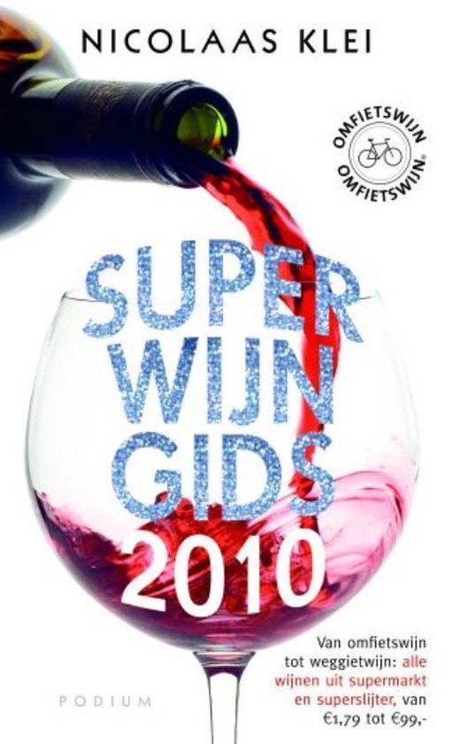 Cover van het boek 'Superwijngids 2010' van Nicolaas Klei