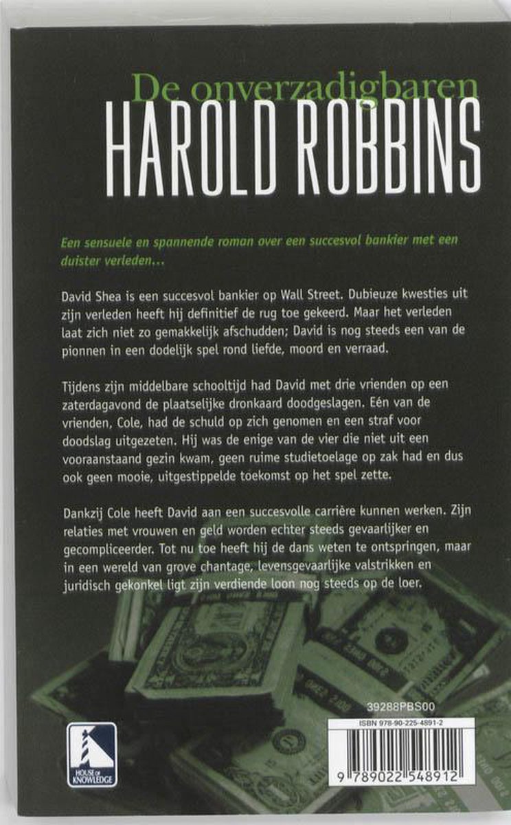 Achterkant boekcover met tekst en stapels dollars. Titel: De onverzadigbaren van Harold Robbins.