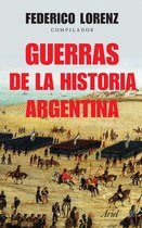 Ariel Historia - Guerras de la historia Argentina