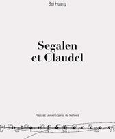 Interférences - Segalen et Claudel