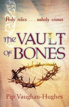 Unholy Relics - The Vault Of Bones