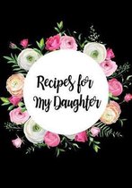 Recipes for My Daughter