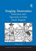 Literary and Scientific Cultures of Early Modernity- Staging Anatomies
