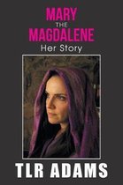 Mary the Magdalene