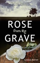 Mystical Mysteries Trilogy 2 - Rose from the Grave
