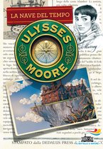 Ulysses Moore 13 - Ulysses Moore - 13. La nave del tempo