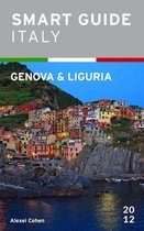 Smart Guide Italy 8 - Smart Guide Italy: Genova and Liguria
