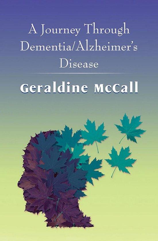 A Journey Through Dementia/Alzheimer's Disease - cover