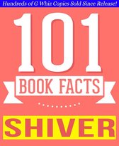 101BookFacts.com - Shiver - 101 Amazingly True Facts You Didn't Know