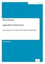 Jugendliche Medienwelt