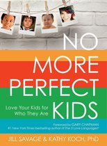 No More Perfect Kids
