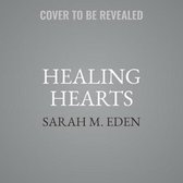 Healing Hearts Lib/E