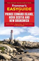 Easy Guides - Frommer's EasyGuide to Prince Edward Island, Nova Scotia and New Brunswick