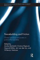 Routledge Studies in Peace and Conflict Resolution- Peacebuilding and Friction