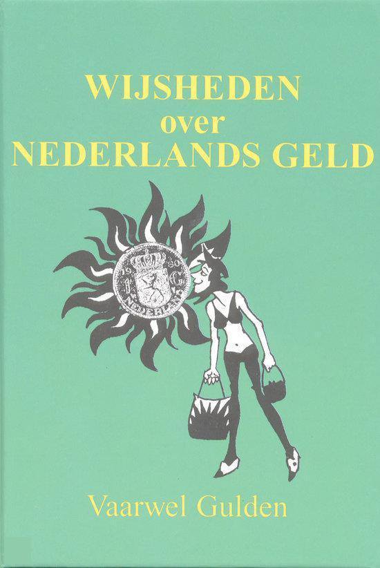 Wijsheden over Nederlands geld