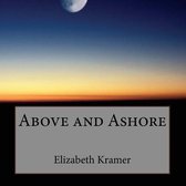 Above and Ashore