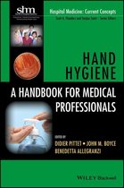 Hospital Medicine: Current Concepts 9 - Hand Hygiene