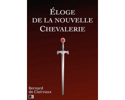 Éloge de la Nouvelle Chevalerie