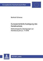 Europaeische Hochschulschriften Recht- Die Europaorientierte Auslegung Des Kartellverbots