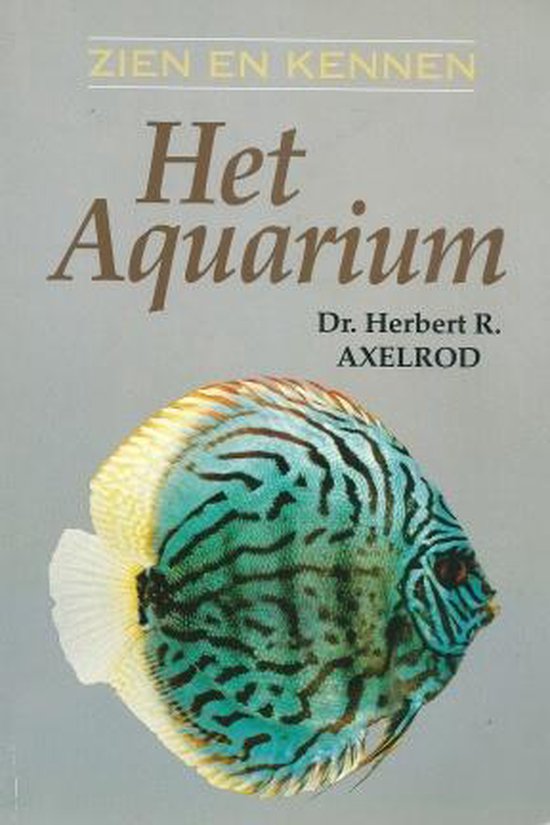 Aquarium, Het - Zien en kennen