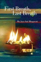 First Breath, Last Breath