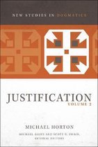 New Studies in Dogmatics- Justification, Volume 2