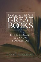 Dialogues With / And Great Books