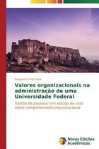 Valores organizacionais na administração de uma Universidade Federal