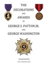 The Decorations and Awards of George A. Custer, George S. Patton Jr. and George Washington