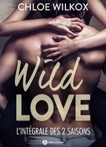 Wild Love - Wild Love histoire intégrale