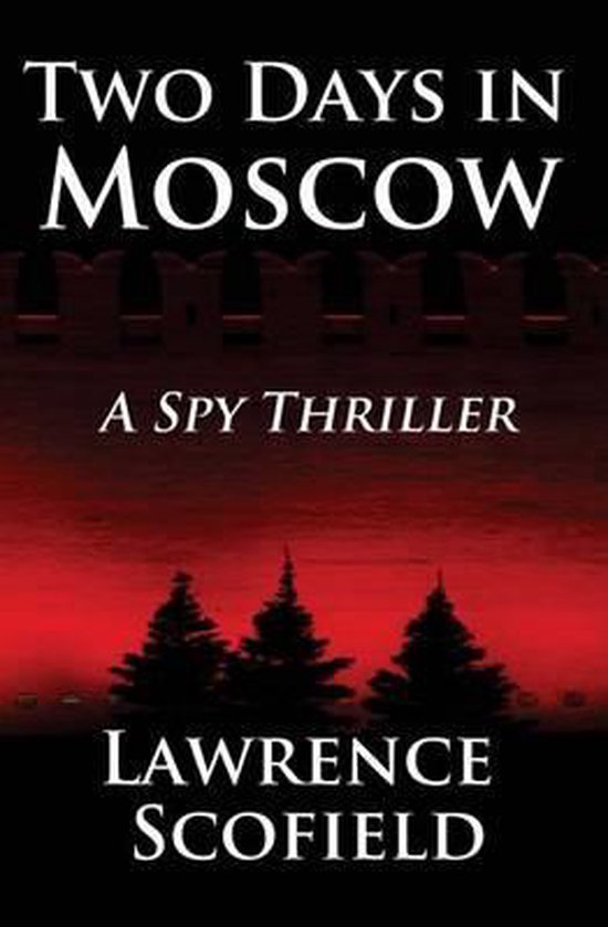 Laura Messier Files- Two Days in Moscow - cover