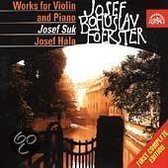 Foerster: Works for Violin and Piano / Josef Suk, Josef Hala