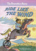 The Berenstain Bears Ride Like the Wind