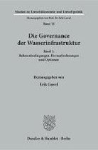 Die Governance der Wasserinfrastruktur Band 1