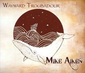Wayward Troubadour