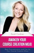 Awaken Your Course Creation Mojo