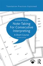 Translation Practices Explained - Note-taking for Consecutive Interpreting