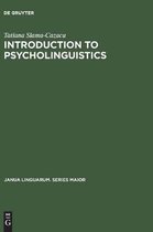 Janua Linguarum. Series Maior60- Introduction to Psycholinguistics