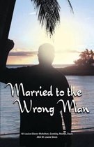 Married to the Wrong Man