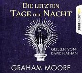 Moore, G: Die letzten Tage der Nacht / 6 CDs