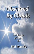 Obscured By Clouds