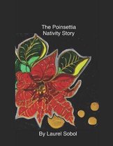 The Poinsettia Nativity Story