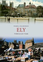 Through Time - Ely Through Time