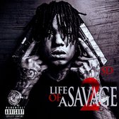 Life Of A Savage 2