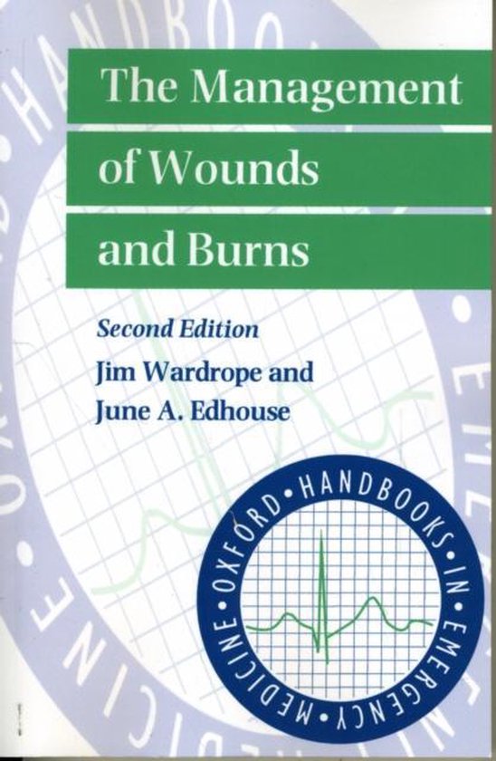 The Management of Wounds and Burns - cover